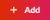 The red Global Add button for Client Insights Module.  It is a red rectangle with "+ Add" written in white.