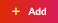 Le bouton Ajouter global pour le module Client Insights. Il s’agit d’un rectangle rouge avec "+ Ajouter" écrit en blanc.